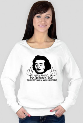 Nienawiść do Słowackiego bluza damska