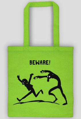 Beware!