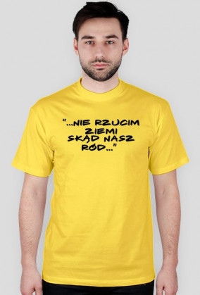 NIE RZUCIM ZIEMI SKĄD NASZ RÓD