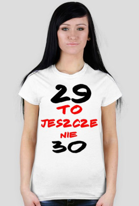 29 to nie 30