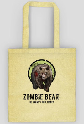 Zombie bear - he wants you, honey