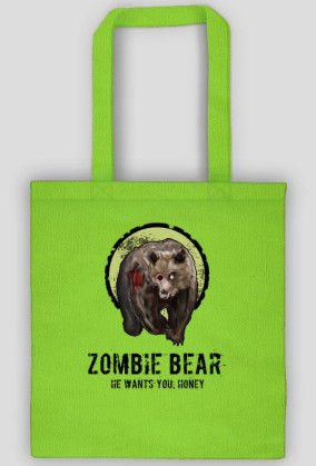 Zombie bear - he wants you, honey
