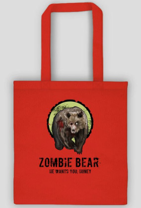 Zombie bear - he wants you, honey