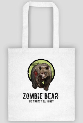 Zombie bear - he wants you, honey