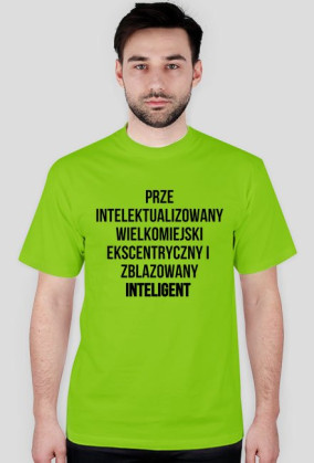 Zblazowany Inteligenty - Czarny tekst