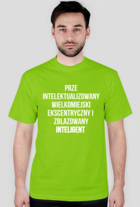 Zblazowany Inteligenty - Biały tekst