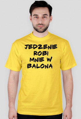 Koszulka Męska "JEDZENIE ROBI MNIE W BALONA"