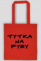 Torba z napisem "Tytka na pyry"
