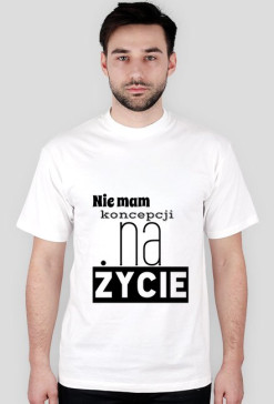 Sztabka koszulka "nie mam koncepcji"