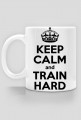 Kubek Keep calm and train hard