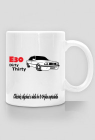 Kubek "Dirty Thirty e30"