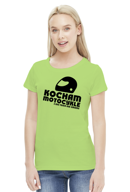 Kocham motocykle i nic tego nie zmieni - koszulka motocyklowa damska