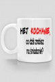 hej  kochanie