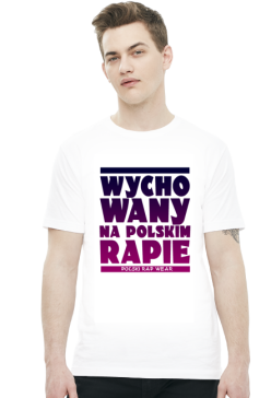 WYCHOWANY NA POLSKIM RAPIE