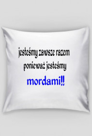 teVez #mordo PODUSZKA!