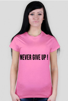 Koszulka Never Give Up