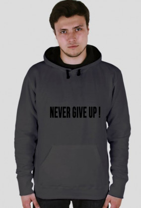 Bluza Never Give Up