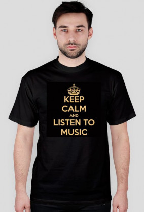 Keep Calm and Listen To Music-Czarna