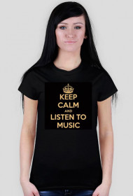 Keep Calm and Listen To Music-Czarna
