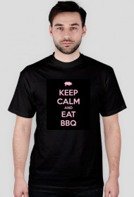 Keep Calm and Eat BBQ