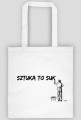 SZTUKA TO …