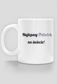 Kubek Najlepszy Dziadek na świecie