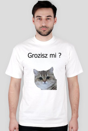 grozisz mi ?