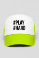 PLAY HARD