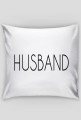 Poszewka na poduszkę HUSBAND