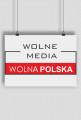 Plakat - Wolne Media Wolna Polska