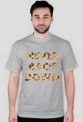 Koszulka męska NEVER BACK DOWN