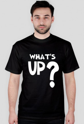 What's Up - Koszulka