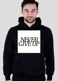 Bluza NEVER GIVE UP