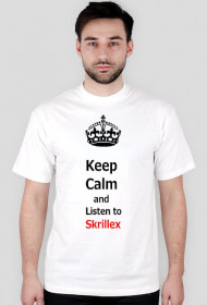 Keep Calm and Listen to Skrillex