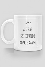 Księciunio kawkę Standard