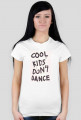 Cool Kids Don't Dance