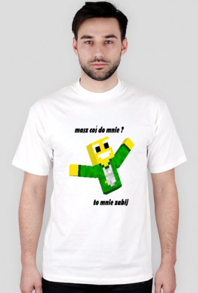 Koszulka CineqGAMING masz cosć do mnie?, to mnie zabij