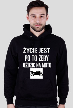 Życie jest po to by jeździc na moto