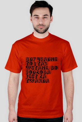 gdy upadnę
