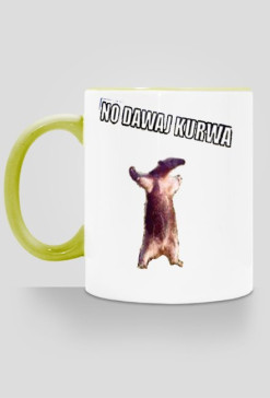 No dawaj ku*wa