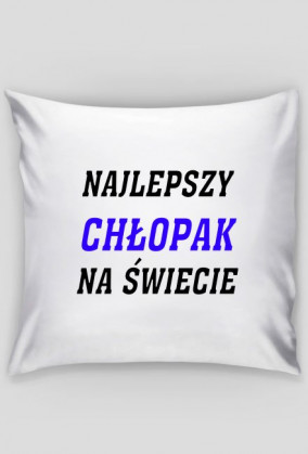 Poduszka - Najlepszy chłopak na świecie