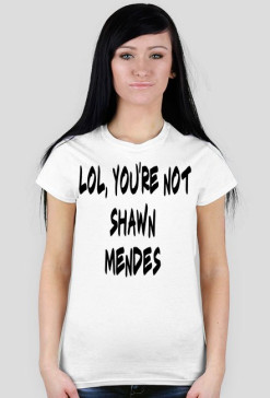 LOL, YOU'RE NOT