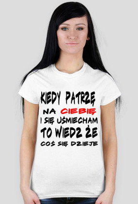 kiedy patrze