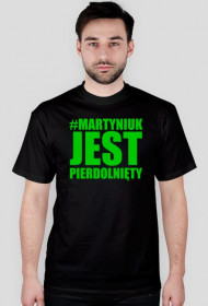 T-Shirt Martyniuk