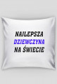 Poduszka - Najlepsza Dziewczyna na świecie