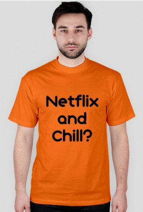 Netflix and Chill?