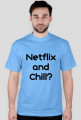 Netflix and Chill?