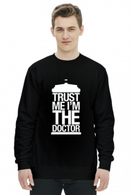 Trust Me I'm The Doctor - bluza