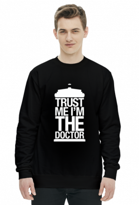 Trust Me I'm The Doctor - bluza
