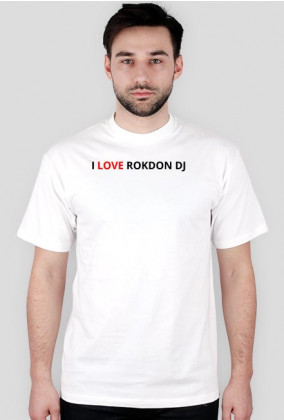 I love ROKDON DJ [Dorosły mężczyzna]